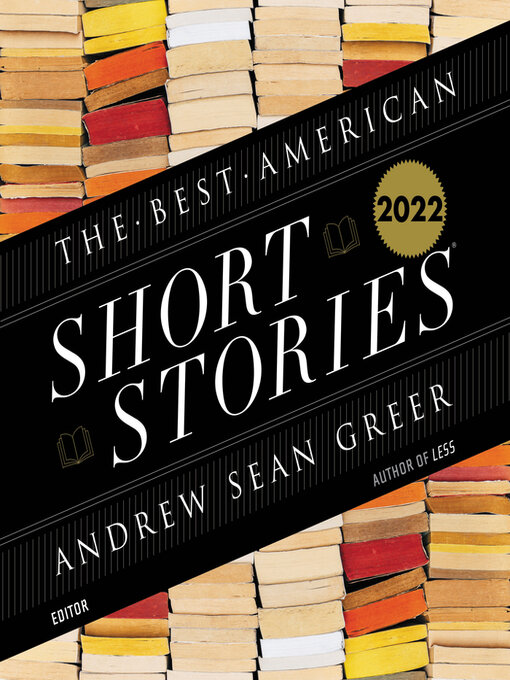 Title details for The Best American Short Stories 2022 by Andrew Sean Greer - Available